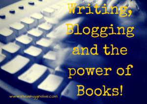 Writing, Blogging and books